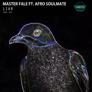 Master Fale - Liar (Deeper Mix) Ft. Afro Soulmate